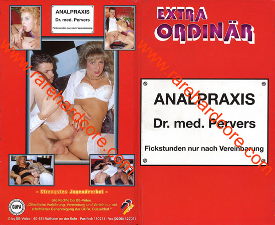 Extra Ordinär 3 - Analpraxis Dr. Med. Pervers / Особо Вульгарный 3 - Анальная Практика Доктора Извращенца  Sandra Fox,Sybille Kuhl,Carmen Herz,Cyndy Power,Mario v. Belden,Steffen Lang,Berni Tons